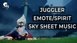 Juggler Spirit/Emote Theme Sky Sheet Music | Sky Cotl