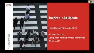 LHMP 2022, Part 10: TrajNet++ Update by Parth Kothari (EPFL)
