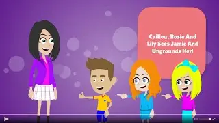Caillou, Rosie And Lily Ungrounds Jamie