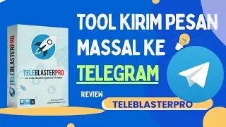 Review TeleblasterPro || Tools Broadcast Massal Telegram