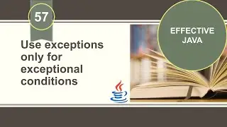 [Effective Java] [Item 57] Use exceptions only for exceptional conditions