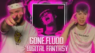 GONE.Fludd - DIGITAL FANTAZY | РЕАКЦИЯ НА АЛЬБОМ