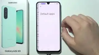 SAMSUNG Galaxy A26 5G: How to Change Default Apps
