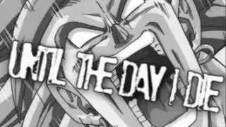Until The Day I Die!! (Old)