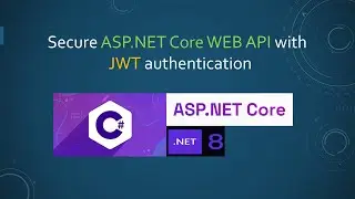 How to secure ASP.Net Core Web API with JWT authentication.