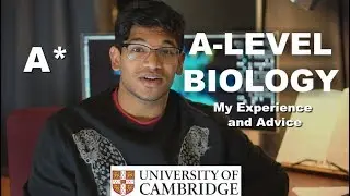 A LEVEL BIOLOGY - My Grades and Experience