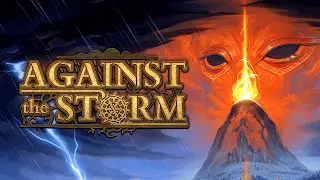 Rediscovering Against the Storm