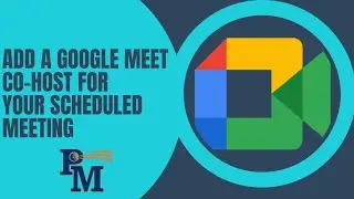 Add A Co-Host to a Google Meet