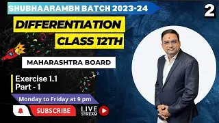 Differentiation Ex 1.1 Part -1 | Class 12th Mathematics | JEE CET Maths