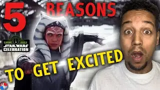 AHSOKA: 5 Reasons YOU Should be Excited