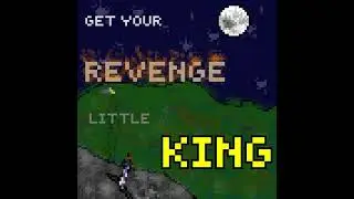 Get your Revenge Little King!