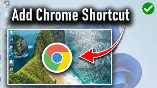 How To Add Google Chrome Shortcut To Desktop In Windows | Easy Method