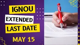 IGNOU Assignment Date Extension | Important | June 2024 exam