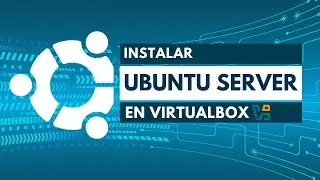 Installing Ubuntu Server in VirtualBox | EASY GUIDE