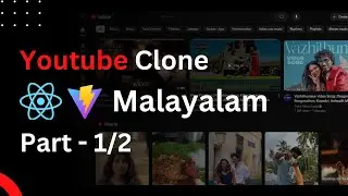 React Youtube clone Malayalam tutorial | react project Malayalam | react js tutorial Malayalam 2025