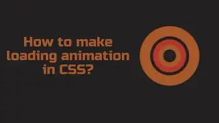 How to make loading animation in CSS? 