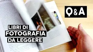 Q&A - Quali Libri di Fotografia
