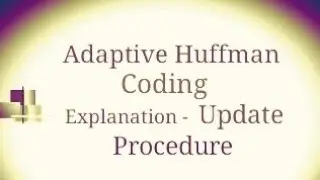 Data Compression Lecture 8 Adaptive Huffman Coding(Update Procedure)