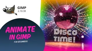 Animate in GIMP. For beginners!