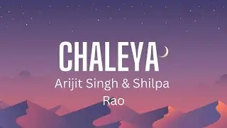 Chaleya (Lyrics) | Shah Rukh Khan | Nayanthara | Atlee | Anirudh | Arijit S, Shilpa R | Kumaar