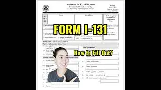 How to Fill Out Form I-131 Application for Travel Document/Advance Parole/with Adjustment of Status