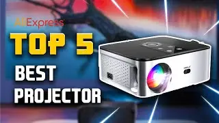 🤩 Best ProjectorOn Aliexpress Under $250 | Top 5 Best Projector 2024 🔥