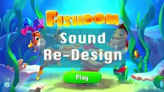 Fishdom - Casual Sound Re-Design