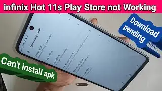 infinix hot 11s play store not working problem solve