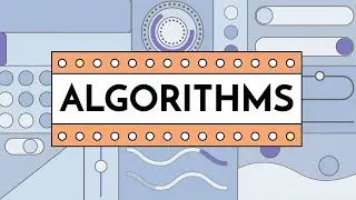 Learn Every Algorithm You Would Ever Need