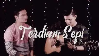 TERDIAM SEPI (  Nazia Marwiana ) - Andrey feat Mahesya (MALE COVER)