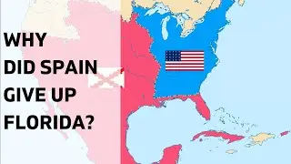 Why did Spain give up Florida?