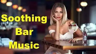 Bar Music with Bar Music Mix: Best of Bar Music 2021 and 2022 Mix