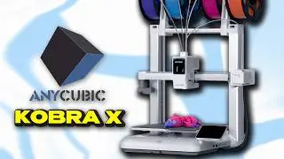 This is the NEW STANDARD - Anycubic Kobra X