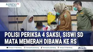 Siswi SD Mata Memerah, Jalani Tes Lab Darah, Polisi Tunggu Hasil