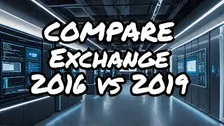 Exchange 2019:- What is new in Exchange 2019 vs Exchange 2016