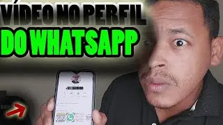 como colocar vídeo no perfil do WhatsApp ? é  Possível  ?