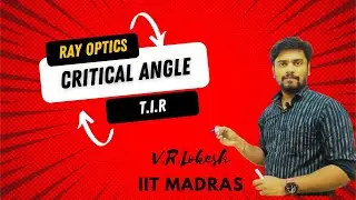Ray Optics | Critical Angle | Total Internal Reflection | Refraction2 |Tamil | Class 12 | NEET | IIT