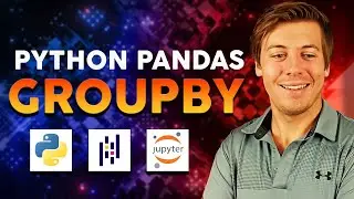 The Complete Guide to Python Pandas Groupby