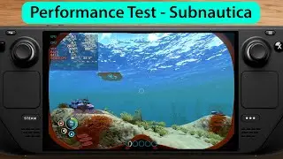 Subnautica | Steam Deck (OLED) Performance Test | Low vs Medium vs High + Optimal Settings