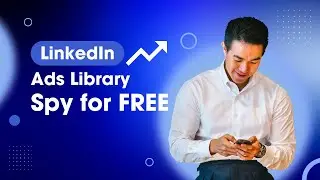 How to Spy on Competitors LinkedIn Ads? | LinkedIn Ads Library in Urdu/Hindi