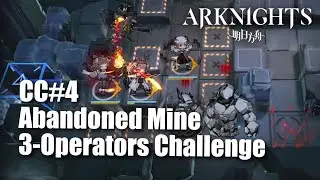 Arknights CC#4 Risk 18 Abandoned Mine Permanent Map - 3 Operators