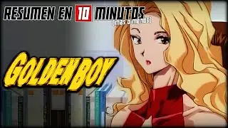 🔷 GOLDEN BOY | Resumen en 10 Minutos (más o menos)