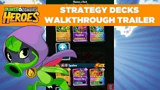 Strategy Decks Walkthrough Trailer | Plants vs. Zombies Heroes