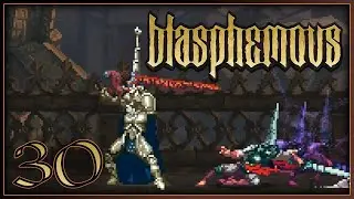 #30 BLASPHEMOUS - Босс Крисанта, дитя агонии в обмотках