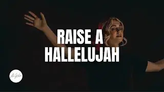 Raise A Hallelujah