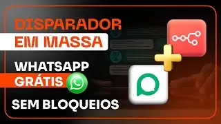[Template Grátis] Disparador em massa no Whatsapp SEM BLOQUEIOS, com (N8N + Evolution API)