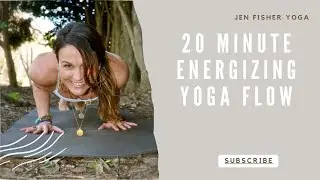 Energizing Yoga Flow - A 20 Minute Practice