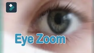 ZOOM Through Eye TRANSITION in Filmora 9 Tutorial |  Filmora Effects & Transitions 2020