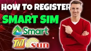 HOW TO REGISTER SMART SIM - STEP BY STEP TUTORIAL (PHILIPPINES)
