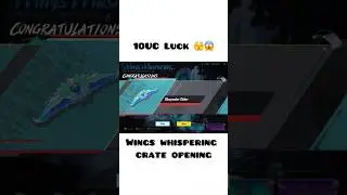 Wings whispering crate opening for only 10uc|| 10uc for Glider mythic #bgmi #bgmicrateopening #pubg